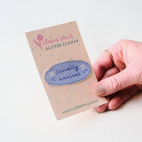 Holographic Sticker | Socially Anxious