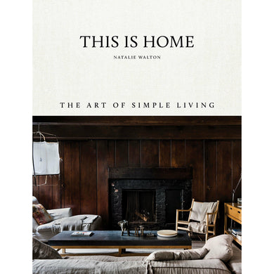 This is Home | The Art of Simple Living