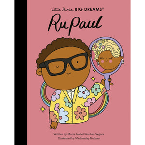 Little People BIG DREAMS | RuPaul
